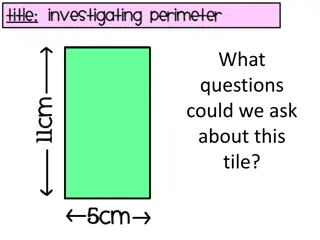 Questioning Different Tile Arrangements: Perimeters, Shapes, and Possibilities