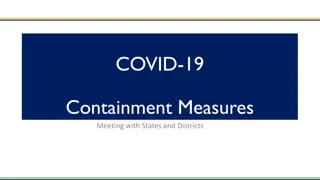 COVID-19 Containment Measures Meeting with States and Districts