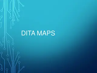 DITA Maps Overview and Best Practices