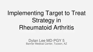 Implementing Target to Treat Strategy in Rheumatoid Arthritis