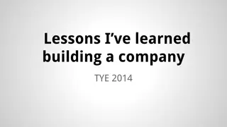 Valuable Lessons in Building a Company
