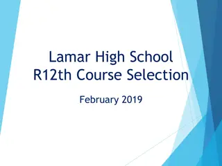 Lamar High School R12th Course Selection