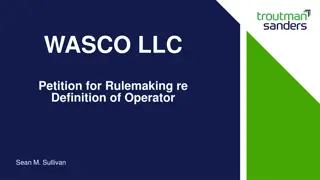 WASCO LLC Petition for Rulemaking Re: Definition of Operator