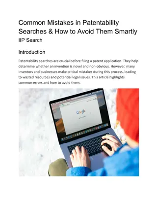 Common Mistakes in Patentability Searches & How to Avoid Them Smartly