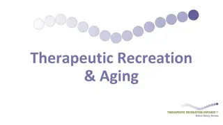 Therapeutic Recreation Benefits for Aging Adults