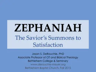 Zephaniah: Savior's Summons to Satisfaction