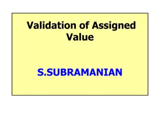 VALIDATION OF ASSIGNED VALUE