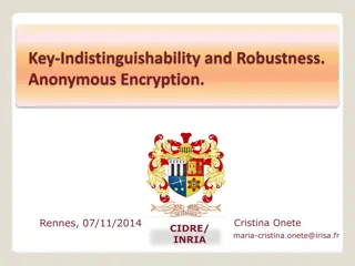 Key-Indistinguishability and Robustness.