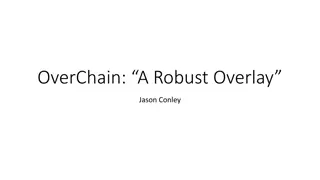 OverChain: “A Robust Overlay”