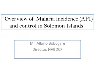 Malaria Incidence and Control in Solomon Islands