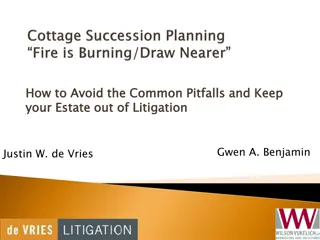 Avoid Common Pitfalls: Keep Estate out of Litigation