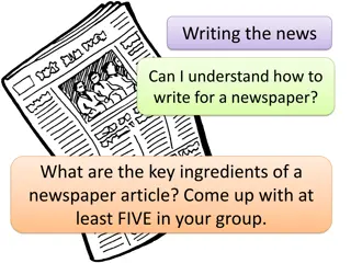 Essential Ingredients of a Newspaper Article: Key Tips and Insights