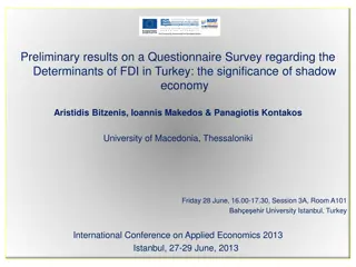 Preliminary Results on Determinants of FDI in Turkey: Shadow Economy Significance