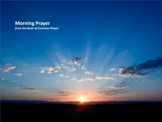 Morning Prayer - Confession, Praise, and Creed