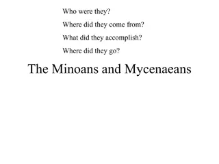 The Minoans and Mycenaeans