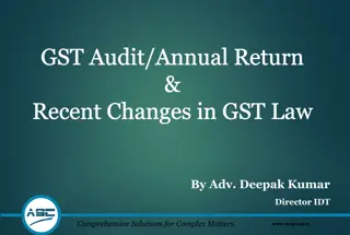 Comprehensive Solutions for GST Audit, Annual Return & Recent Law Changes