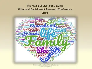 The Heart of Living and Dying All Ireland Social Work Research Conference  2019