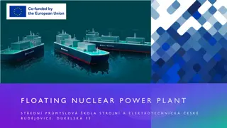 Floating Nuclear Power Plants: Opportunities and Risks