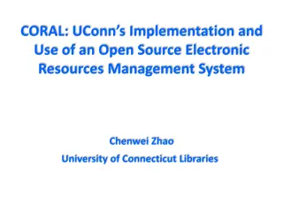 Implementation and Use of an Open Source Electronic Resources Management System