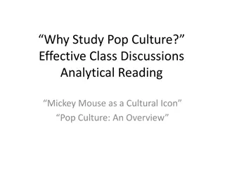 “Why Study Pop Culture?” Effective Class Discussions Analytical Reading