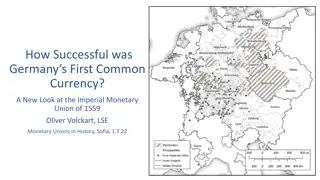 Germany's First Common Currency: A Historical Analysis