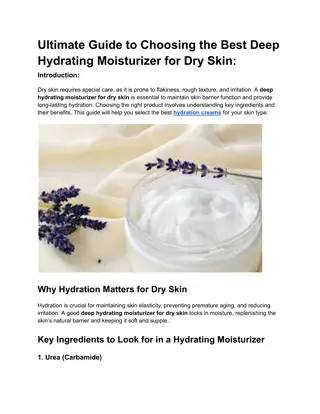 Ultimate Guide to Choosing the Best Deep Hydrating Moisturizer for Dry Skin