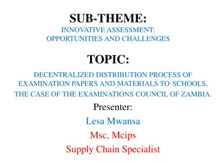 Decentralized Distribution Process of Examination Papers in Zambia