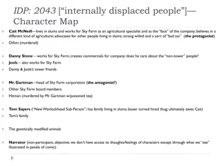 Internally Displaced People: Characters and Future Exploration