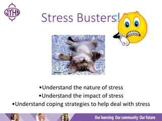Nature of Stress and Coping Strategies