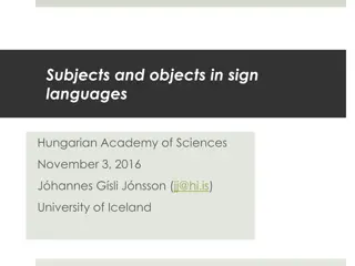 Subjects and Objects in Sign Languages: Iconicity and Grammar