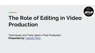 The Role of Editing in Video Production