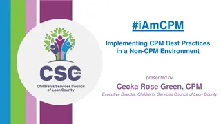 Implementing CPM Best Practices in a Non-CPM Environment