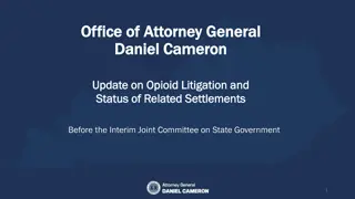 Update on Opioid Litigation and Status of Related Settlements