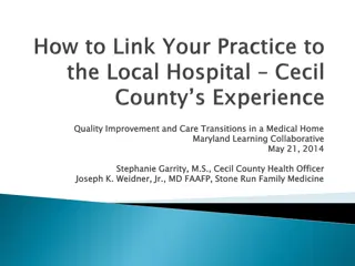 Quality Improvement and Care Transitions in a Medical Home Maryland Learning Collaborative