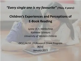 Children’s Experiences and Perceptions of E-Book Reading