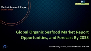 Organic Seafood Market Report Opportunities, and Forecast By 2033