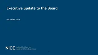 Executive update to the Board