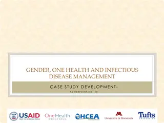 GENDER, ONE HEALTH AND INFECTIOUS  DISEASE MANAGEMENT