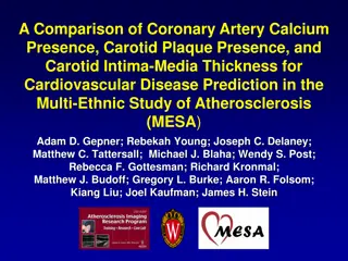 Comparison of Coronary Artery Calcium and Carotid Plaque for Cardiovascular Disease Prediction