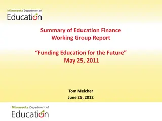 Funding Education for the Future - Working Group Report Summary