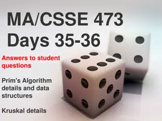 Prim's Algorithm & Kruskal's Details and Data Structures