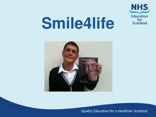 Quality Education for a Healthier Scotland - Smile4life Initiative