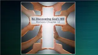 Re-Discovering God's Will in Romans 12