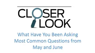 Common Questions from May and June