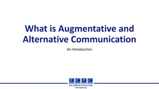 What is Augmentative and Alternative Communication
