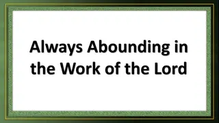 Always Abounding in the Work of the Lord