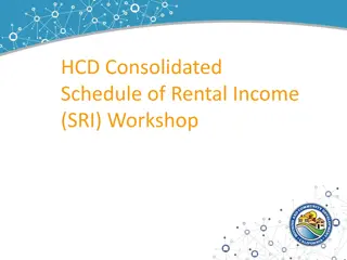 HCD Consolidated Schedule of Rental Income (SRI) Workshop