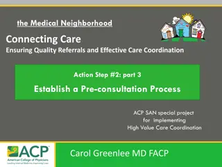 Enhancing Referral Process through Pre-Consultation for High-Value Care Coordination