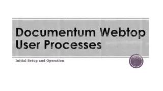 Documentum Webtop User Processes Initial Setup