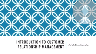 Introduction to Customer Relationship Management